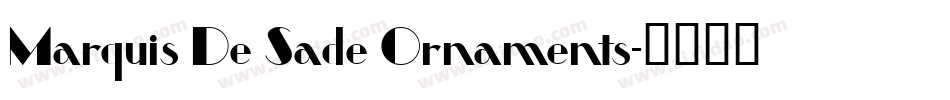 Marquis De Sade Ornaments字体转换